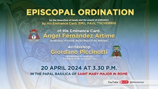 EPISCOPAL ORDINATION of His Eminence Card Ángel F Artime and Archbishop Giordano Piccinotti [upl. by Arrakat]