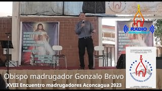 XVIII ENC MAD ACONCAGUA 2023 OBISPO GONZALO DUARTE [upl. by Maidy502]