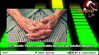 Dr Martín Tauro responsable del área de Adultos Mayores LaNorte [upl. by Amaty]