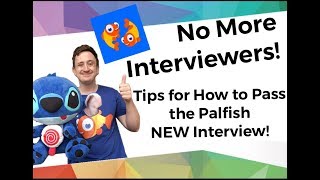 NO More Interviewers Tips for How to Pass the PalFish NEW Interview [upl. by Northington840]