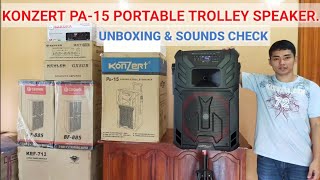 KONZERT PA15 PORTABLE TROLLEY SPEAKER UNBOXING AND SOUNDS CHECK [upl. by Ysnap74]