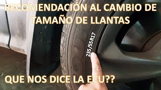 Cambiar la medida de las llantas  Bueno o malo  Que nos dice la ECU Averiguemoslo [upl. by Chloras219]