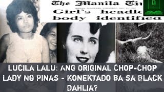 The Chronicler Presents Lucila Lalu The Original ChopChop Lady [upl. by Nuarb868]