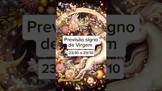 Virgem  23 a 29 de Outubro virgem virginiana virginiano signos zodiaco horoscopo [upl. by Prudy674]