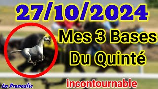 Pronostics PMU Mes 3 bases incontournable DIMANCHE 27 OCTOBRE 2024 SAINT CLOUD [upl. by Namad]