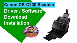 Canon imageFORMULA DRC230 Scanner Driver Download amp Installation In Windows 10 ll മലയാളം [upl. by Noired]