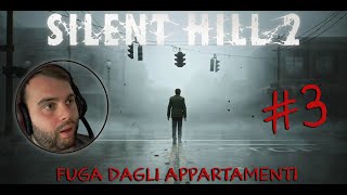 FUGA dagli appartamenti  SILENT HILL 2 REMAKE  ep03 [upl. by Notanhoj]