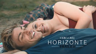 Cerca del horizonte  TRÁILER OFICIAL [upl. by Efrem]