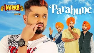 Ranjit Bawa Parahune  Laavaan Phere  Roshan Prince  Rubina Bajwa  Latest Punjabi Movie Songs [upl. by Aggappe]