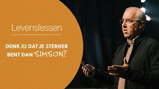 Denk jij dat je sterker bent dan Simson  Levenslessen van David Maasbach [upl. by Anitsyrk301]