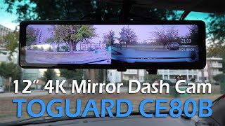 Toguard CE80B  12quot 4K Mirror Dash Cam With GPS And Voice Control Review [upl. by Eilama]