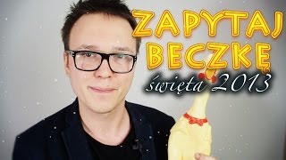 Święta Kanibali  ZAPYTAJ BECZKĘ 66 [upl. by Ayifas277]