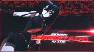 REEDITADO Murasame  Akame Akame Ga Kill  Basara [upl. by Babita132]