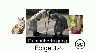 Datenübertragung Folge 12 [upl. by Anyrtak]