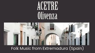 Acetre  Olivenza [upl. by Howlend]