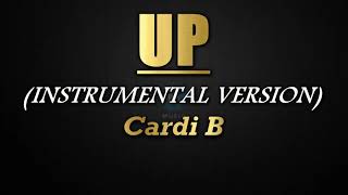 Up  Cardi B InstrumentalNo Lyrics [upl. by Pomcroy337]