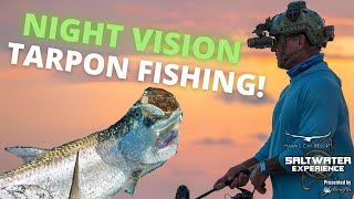 Night Vision Tarpon Fishing UNREAL [upl. by Bello968]