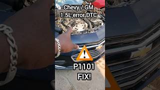 Chevy GM 15L Malibu error DTC P1101 Fix automobile chevrolet techtips [upl. by Redan]