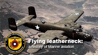 Flying Leatherneck A history of Marine aviation [upl. by Sivie8]