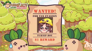 Lets 100 Turnip Boy Commits Tax Evasion [upl. by Ahsataj]