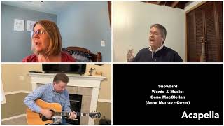 Snowbird Anne Murray cover Gene MacClellan words amp music [upl. by Yrreg]