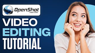 OpenShot Video Editor  COMPLETE Tutorial For Beginners EASY [upl. by Merlina]