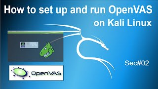 Security Tutorials for Beginners 02 How to set up and run OpenVAS on Kali Linux [upl. by Iruahs]