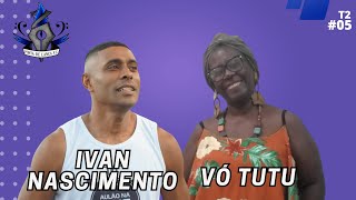 PONTA DE LANÇA FC  TEMPORADA 2  05  Ivan Nascimento e Vó Tutu [upl. by Cleopatra]