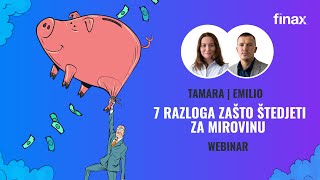 Finax Webinar  7 razloga zašto štedjeti za mirovinu [upl. by Hsirap427]