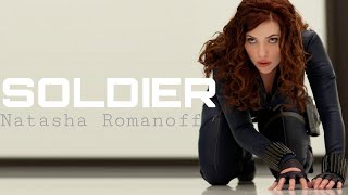 Natasha Romanoff  Soldier [upl. by Neerual454]