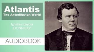 Atlantis by Ignatius Loyola Donnelly  Audiobook  Part 34 [upl. by Ojaras]