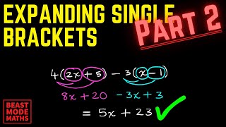 Expanding Single Brackets and simplifying  Part 2 [upl. by Suoivatnod]