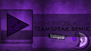 TeamSpeak 3 Remix  Yachostry amp Skyper  Hey Wake Up [upl. by Tsan152]