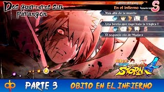 Naruto Shippuden Ultimate Ninja Storm 4 Parte 3 Gameplay Español PS4  Obito en el Infierno [upl. by Llevol131]