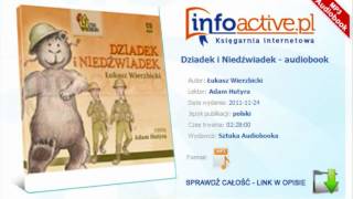 Dziadek i Niedźwiadek  Łukasz Wierzbicki  audiobook mp3 [upl. by Strain]