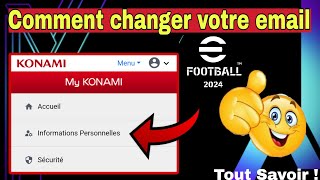 Comment changer lemail dun compte Konami id  efootball 24 mobile [upl. by Flanders140]