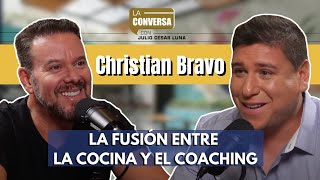 La magia de la cocina y el poder del coaching Entrevista a Christian Bravo [upl. by Ettenahc]