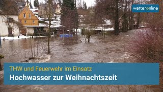 Hochwasser zur Weihnachtszeit  Feuerwehr und THW im Einsatz [upl. by Aicilef869]