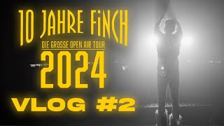 10 Jahre Finch Open Air Tourvlog 2  MÜNCHEN 1 MÜNCHEN 2 [upl. by Higginson957]