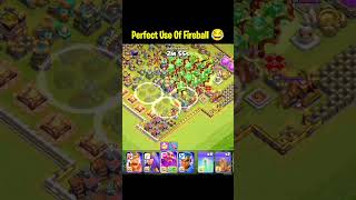 Perfect use of Fireball 🔥🔥 😂 clashofclans coc [upl. by Letreece]