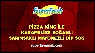 Pizza King ile Karamelize Soğanlı Sarımsaklı Mayonezli Dip Sos [upl. by Aciretnahs835]