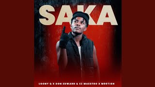 Loony Q  Saka Official Audio feat Ez Maestro Don Edward amp M00tion [upl. by Neetsirhc]