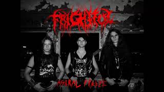 Frightful  Astral Freeze Full Demo 2019 [upl. by Ailet]