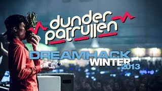 Dunderpatrullen Live  DreamHack Winter [upl. by Redlac]