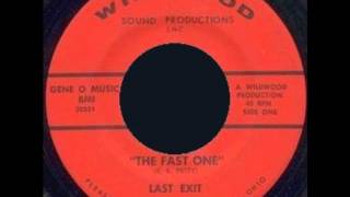 The Last Exit  The Fast One 60s GARAGE PUNK [upl. by Osanna]