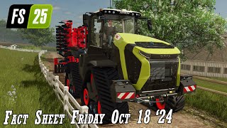 ❤️ Farming Simulator 25 Fact Sheets ❤️ Oct 18 2024 [upl. by Priscella]