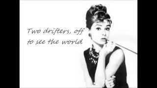 Audrey Hepburn Moon River lyrics [upl. by Mohn480]