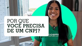 Por que você precisa de um CNPJ [upl. by Ode808]