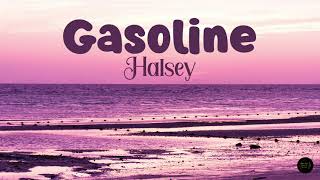 Gasoline Lyrics  Halsey [upl. by Mathi508]