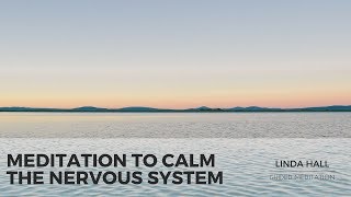 Meditation to Calm the Nervous System [upl. by Korie]